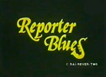 Reporter Blues - image 1