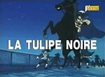 La Tulipe Noire (écran-titre)