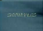 Skywhales