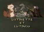 Lutinette et Lutinou / Les Lutins de la Forêt