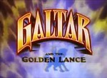 Galtar et la Lance d'Or