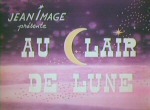 Au Clair de Lune - image 1