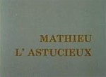 Mathieu L'Astucieux