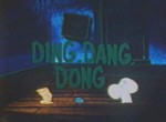 Ding, Dang, Dong