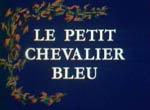 Le Petit Chevalier Bleu - image 1