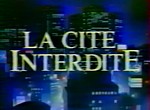 La Cité Interdite 