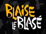 Blaise le Blasé