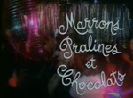 Marrons, Pralines et Chocolats - image 1
