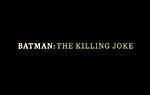 Batman : The Killing Joke