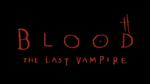 Blood : The Last Vampire - image 1